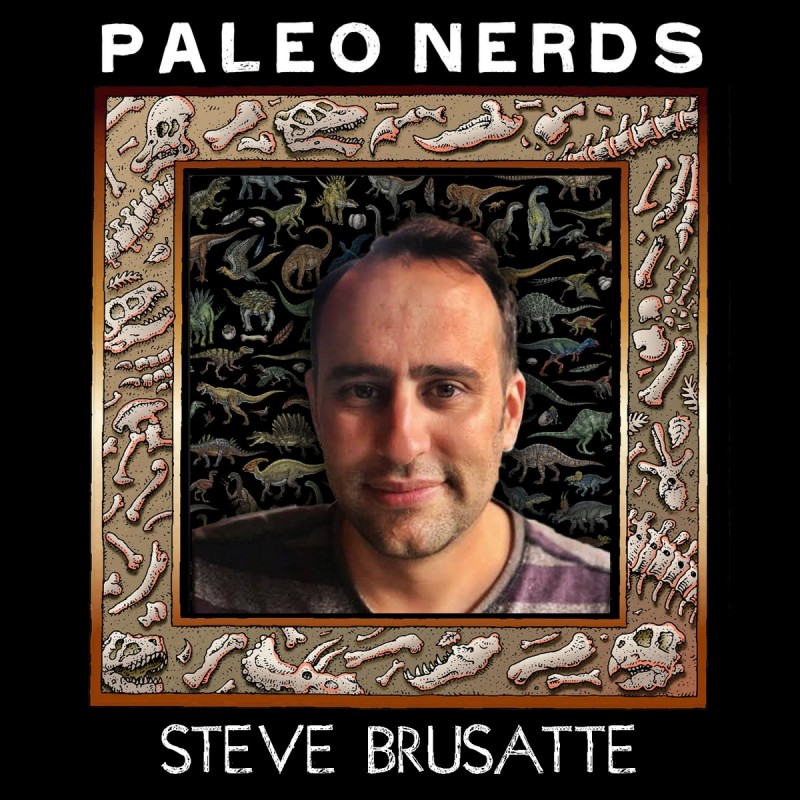 Episode #67 Dinosaurs Outnumber Us with Steve Brusatte