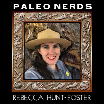 Episode #33 The Sistine Chapel of Dinosaurs with ReBecca Hunt-Foster