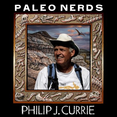 Episode 100: The Legendary Philip J. Currie and the Real Dinosaur Park 