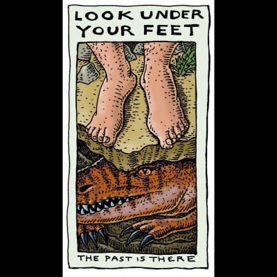 An aphorism for the ages: Look Under Your Feet, the Past Is There. And of course you need to know whose land you're on before you pick up any fossils! Know the rules.