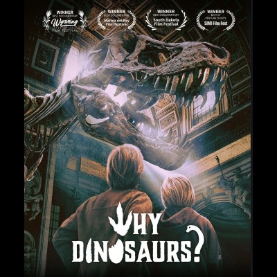 Why Dinosaurs? film poster